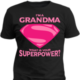 Im A Grandma Whats Your Super Power - Discount Store Pro - 10