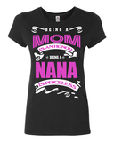 Being A Mom Is An Honor Being A Nana Is Priceless - Lot 33