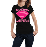 Im A Grandma Whats Your Super Power - Discount Store Pro - 2