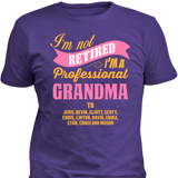 I'm Not Retired I'm A Professional Grandma To - Discount Store Pro - 1