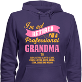 I'm Not Retired I'm A Professional Grandma To - Discount Store Pro - 4
