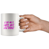 If it's Empty Don't Even Bother Coffee Mug
