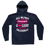 All Women Are Created Equal. Only the Coolest Become Grandmas - Discount Store Pro - 6