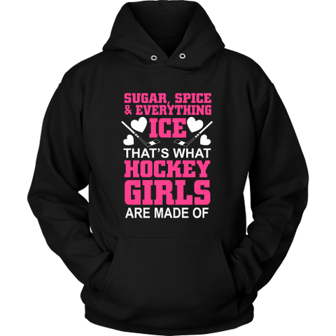 What Hockey Girl's Are Made Of Hoodie