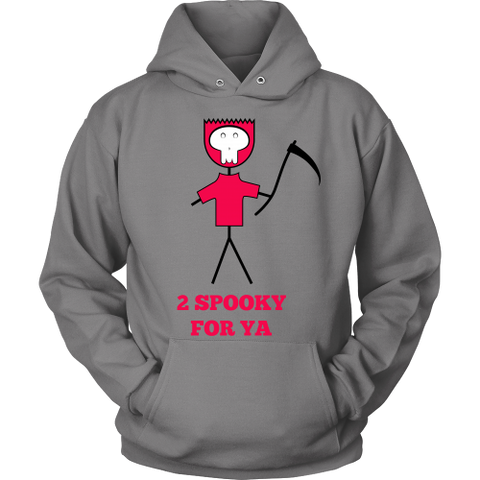 Designs By Clayton - 2 Spooky for Ya Hoodie