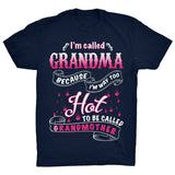 I'm Called Grandma Because I'm Way Too Hot to Be Called Grandmother - Discount Store Pro - 2